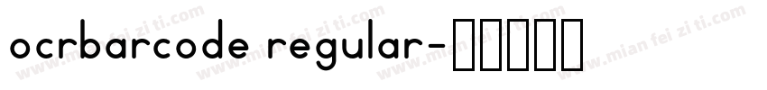 ocrbarcode regular字体转换